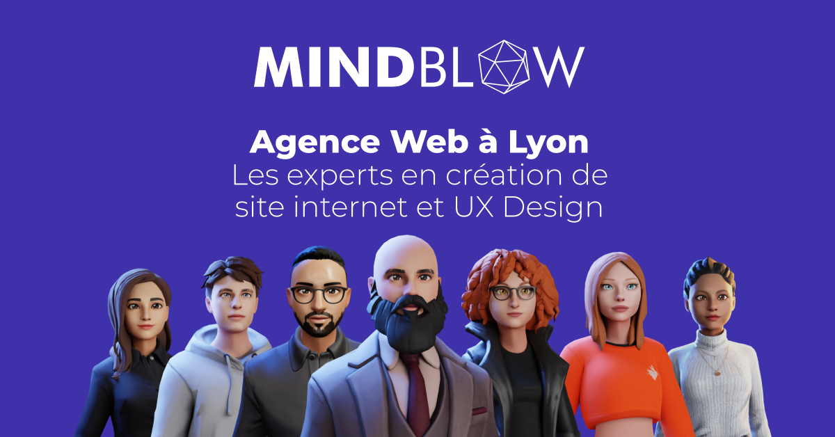 Agence Web Lyon - Mindblow Agence web Lyon experte en création de sites internet, UX design, design graphique, conception de logos et identité visuelle.