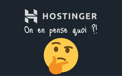 Hostinger est-il le meilleur hébergeur web ?