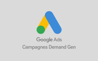 Demand Gen Google Ads : qu’est-ce que c’est ?