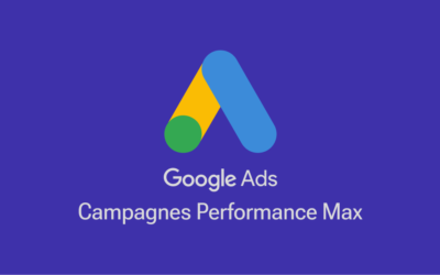 Performance Max : maximisez les résultats de vos Google Ads !